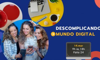 Porto Alegre recebe a 2ª edição do workshop Descomplicando o Mundo Digital