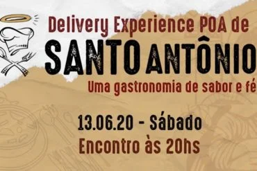 Santo Antônio é homenageado no Delivery Experience POA dia 13 de junho, sábado