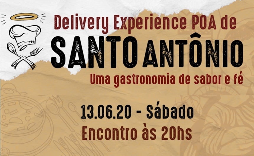 Santo Antônio é homenageado no Delivery Experience POA dia 13 de junho, sábado