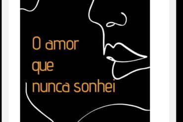 Livro O Amor que Nunca Sonhei ganha lançamento em formato digital