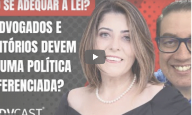 LGPD: O que muda para escritórios de advocacia