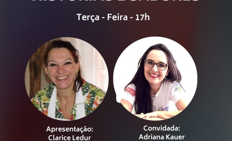 Dia 08 de março estreia o programa História e Sabores com Clarice Ledur