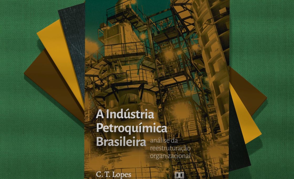 Lançamento do livro A Indústria Petroquímica Brasileira acontece em Porto Alegre dia 02 de junho de 2022