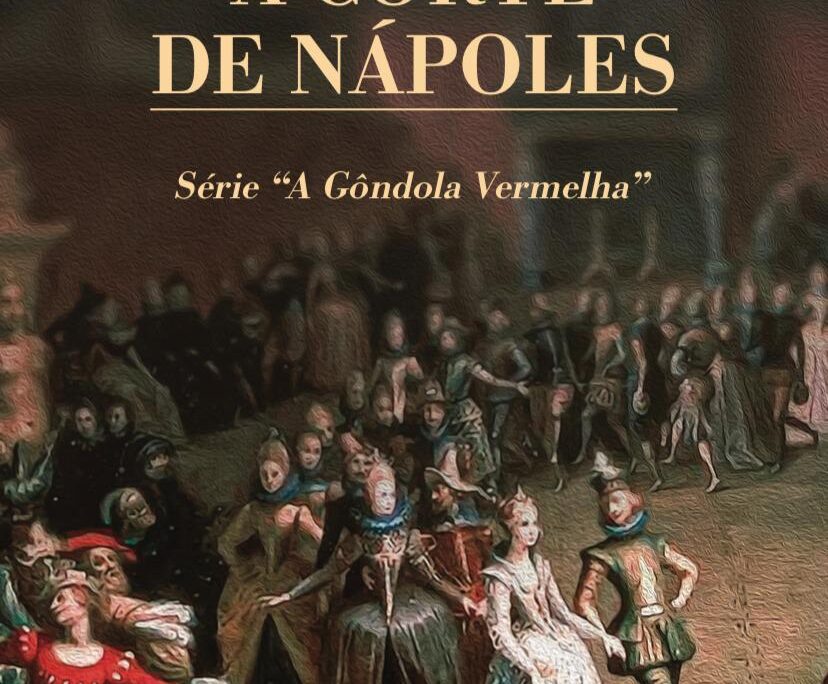 Livro A Corte de Nápoles ganha lançamento