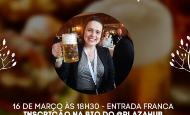 Workshop gratuito sobre cerveja e harmonização, música e gastronomia marcam as atividades culturais do Plaza Hub em março de 2023