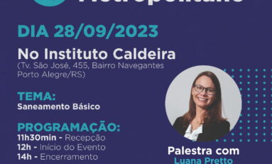 Saneamento básico na pauta do Almoço Metropolitano de setembro