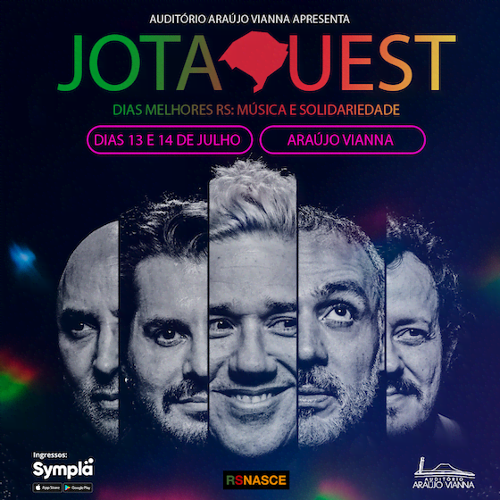 AUDITÓRIO ARAÚJO VIANNA APRESENTA JOTA QUEST – DIAS MELHORES RS: MÚSICA E SOLIDARIEDADE