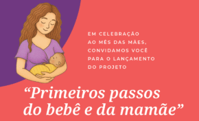 Em homenagem ao mês das mães, AHMI lança projeto para orientar mães e famílias de recém-nascidos em evento para convidados