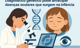 Diagnóstico genético pode antecipar doenças oculares que surgem na infância